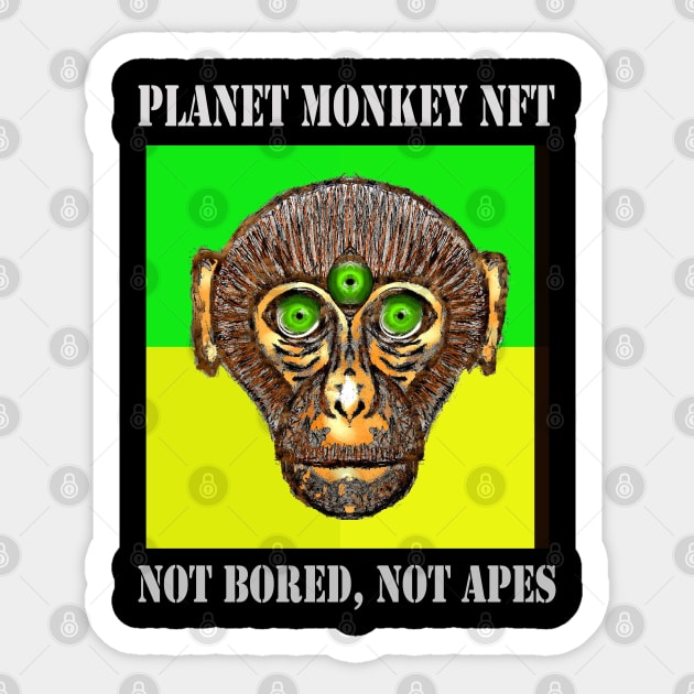 Planet Monkey Not Bored Apes Sticker by PlanetMonkey